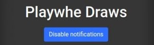 Playwhe notification disable